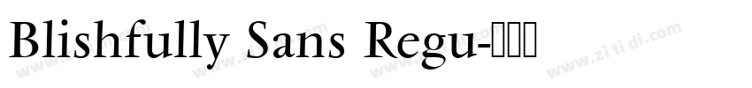 Blishfully Sans Regu字体转换